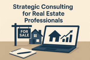 Why Real Estate Professionals Should Work With a Small Business Consultant